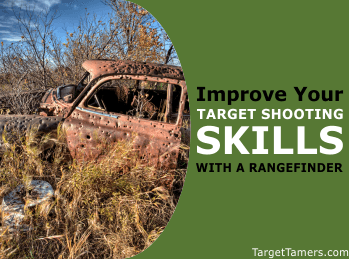 Improve Your Target Shooting Skills with a Rangefinder