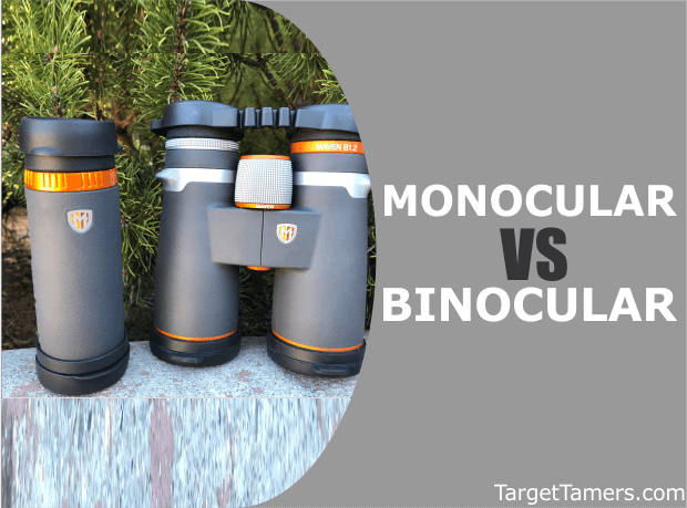 Monocular VS Binocular