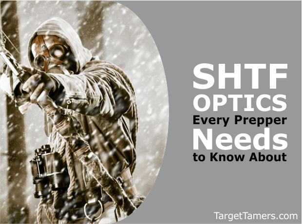 SHTF Optics Every Prepper Needs to Know About