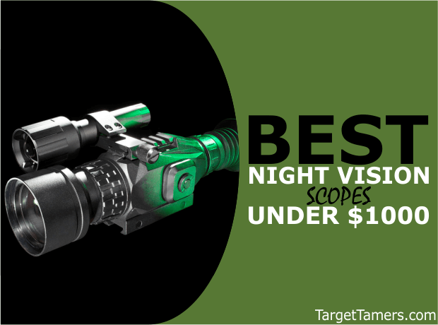 Best Night Vision Scopes Under $1000