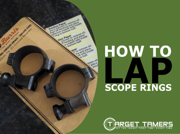 How to Lap Scope Rings